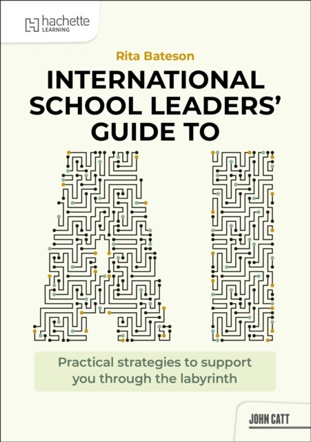 International School Leaders Guide To Ai - Image 3