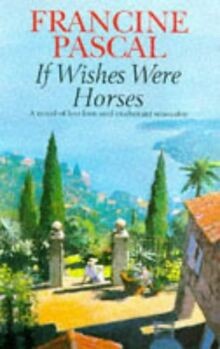 If Wishes Were Horses von Pascal, Francine | Buch | Zustand gut