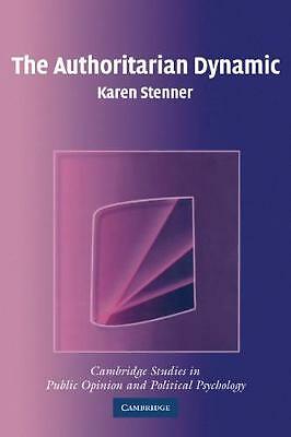 The Authoritarian Dynamic Stenner Paperback Cambridge University Press