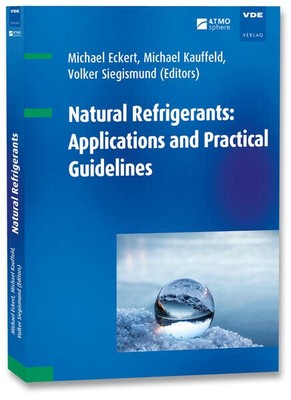 Natural Refrigerants: Applications and Practical Guidelines | englisch