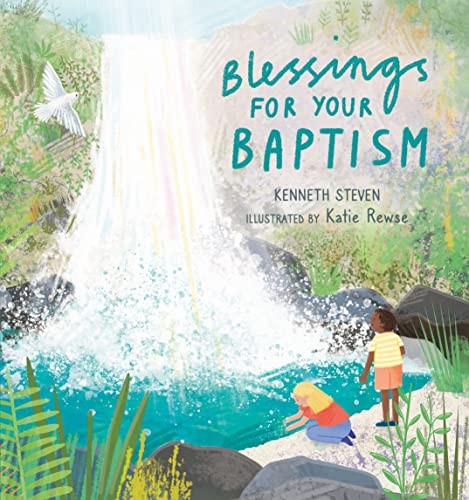 Blessings for Your Baptism by Kenneth Steven, Katie Rewse - 9780745978970 - Image 5
