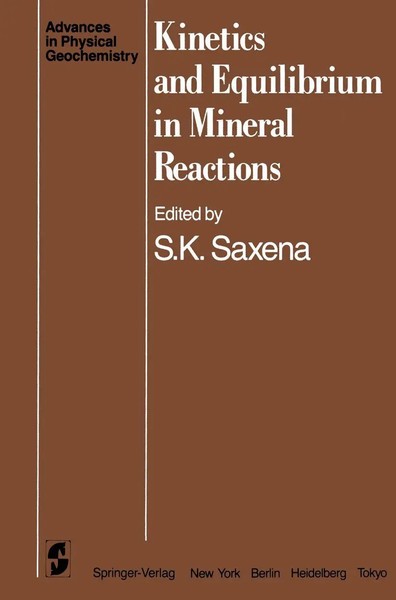 S. K. Saxena | Kinetics And Equilibrium In Mineral Reactions | Taschenbuch | X-image