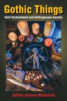 Jeffrey Andrew Weinstock | Gothic Things | Taschenbuch | Englisch (2023)