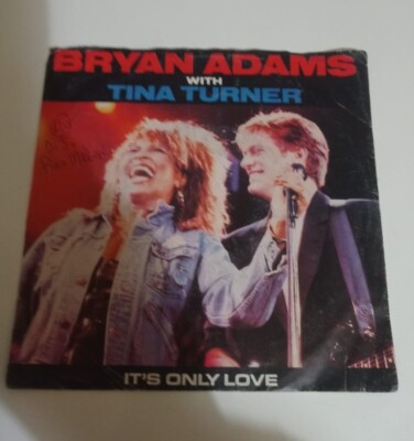 Bryan Adams with Tina Turner - It's Only Love Vinile 45 Giri 1985