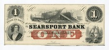 1800's $1 The Searsport Bank - Searsport, MAINE Note w/ SHIPS Ch.AU