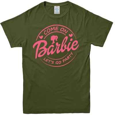 Come On Barbie Let's Go Party! T-Shirt Party Henne Mädchen Night Out Sleepover Squad