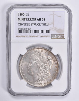 MINT ERROR AU58 1890 Morgan Silver Dollar OBV Struck Thru NGC