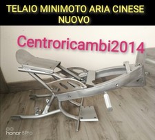 Telaio Minimoto Aria Cinese  NUOVO 