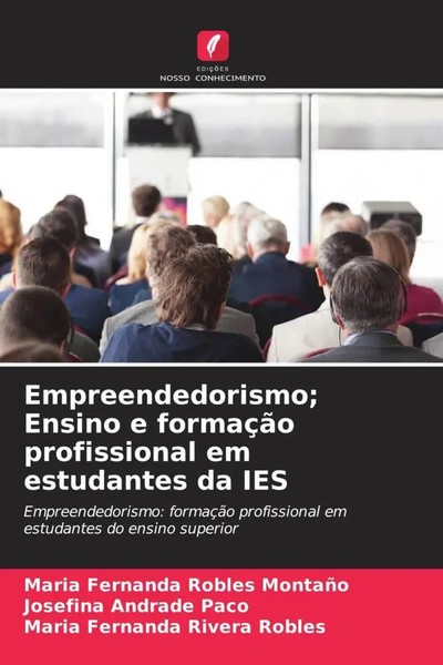 Maria Fernanda Robles MontañO (U. A.) | Empreendedorismo; Ensino E FormaçãO...-image