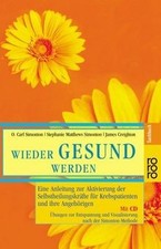 Wieder gesund werden. Sonderausgabe: Eine Anl...