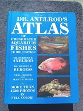 Dr. Axelrods Atlas of Freshwater Aquarium Fis...