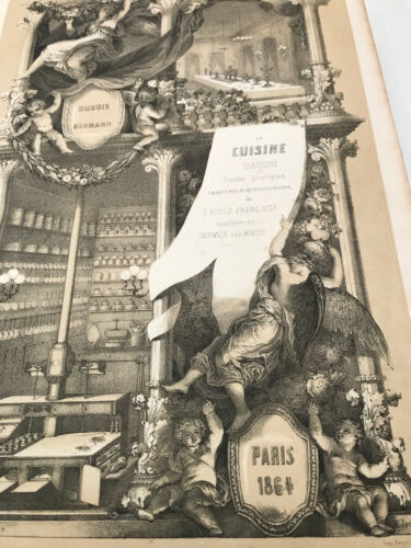 GASTRONOMIE LA CUISINE CLASSIQUE URBAIN DUBOIS ÉMILE BERNARD 1864 2ème ÉDITION - Photo 1/12