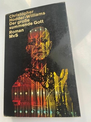 Christopher Hodder-Williams Der Große Summende Gott Sci Fi Roman MvS K374-28 Chr