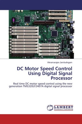 Vikramarajan Jambulingam | DC Motor Speed Control Using Digital Signal Processor