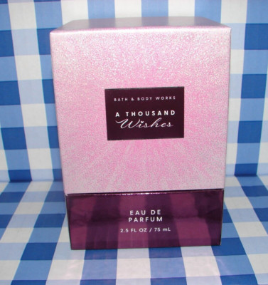 Bath & Body Works  A Thousand Wishes  Eau De Parfum  Perfume Spray 2.5 FL oz.