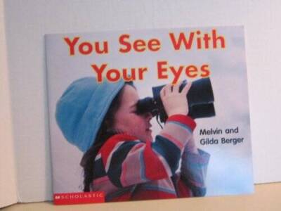 You See with Your Eyes (Scholastic Readers Time-to-Discover) - Paperback - GOOD