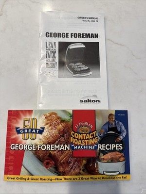 George Foreman Owners Manual PLUS George Foreman Recipes Book