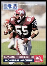 1991 Pro Set WLAF World Bowl Combo Ray Savage #16 Montreal Machine