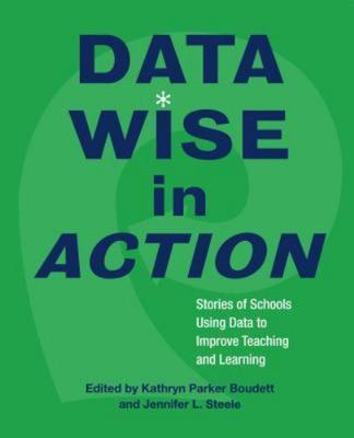 Data Wise in Action: Stories of Sch- 1891792806, paperback, Kathryn Parker Edito