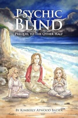 Balser - Psychic Blind-Prequel to The Other Half - New paperback or so - X555z