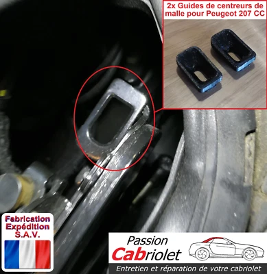 x2 guide centreur malle toit escamotable capote Peugeot 207 CC 8484AE