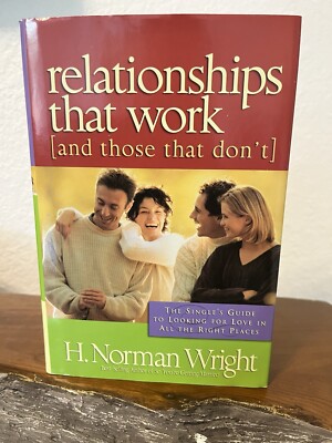 Relationships That Work (and Those That Dont) - Hardcover - ACCEPTABLE