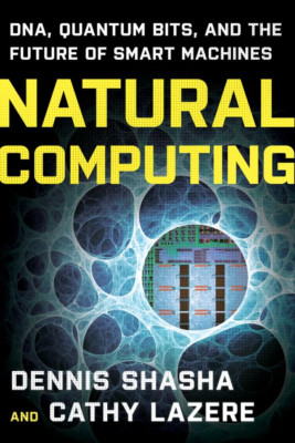 Natural Computing: DNA, Quantenbits und die Zukunft von - Taschenbuch NEU Dennis E