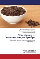 Zhoao Pedro Meskita Oliwejra (U. A.) | Piper Nigrum L.: Nanochasticy Serebra