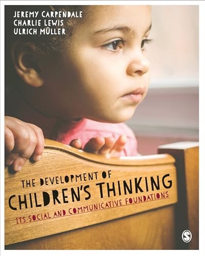 The Development of Children's Thinking: Its Social and Communica