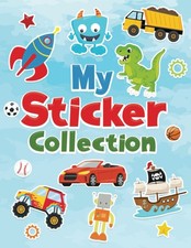 My Sticker Collection: Large BLANK Sticker Book for Collecting Stickers with...