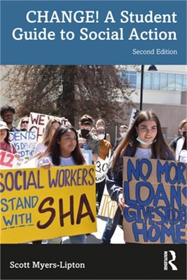 Change! a Student Guide to Social Action (Paperback or Softback)