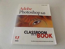 Adobe Photoshop 6.0: Classrom in - Paperback, by Adobe Creative Team - Very Good