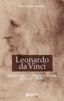 Leonardo da Vinci. La vita del più grande genio di ... | Buch | Zustand sehr gut
