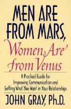 Men Are from Mars, Women Are from Venus: Practical Guide for Improving...