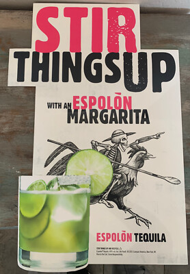  New Espolon Tequila ''Stir Things Up''  Bar/ Store Display Sign 14''x 23''- Style 2