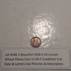 Lot #186 One Beautiful 1928-S Lincoln Wheat VG-F Full Date-Letters See Pictures