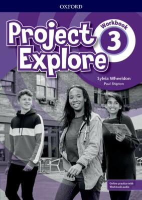 Oxford PROJECT EXPLORE Level 3 Workbook with Online Practice & Audio @NEW@