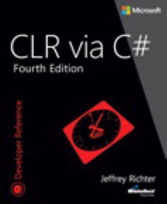 CLR via C# (Developer Reference) by Jeffrey Richter