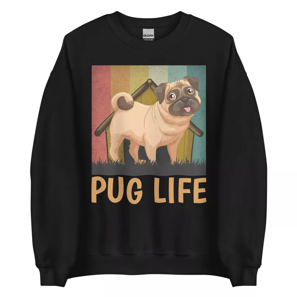 Pug Life Retro Pug Funny Cute Silly Dog Pug Pet Lovers Gift Sweatshirt