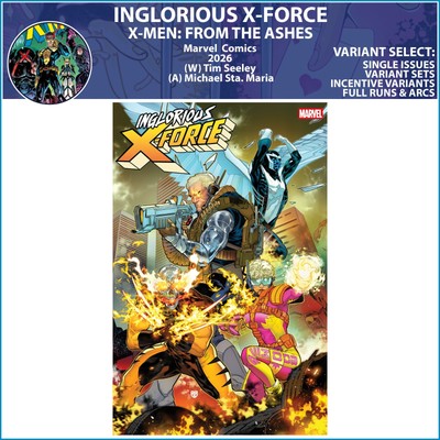 Inglorious X-Force (2026) #1 Marvel Comics X-Men COVER SELECT
