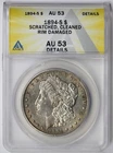 1894-S Morgan Dollar $1 AU 53 Details Scratched, Cleaned, Rim Damaged ANACS