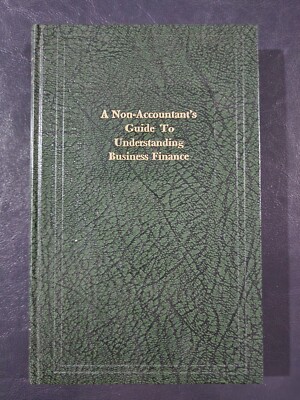 A Non-Accountant's Guide To Understanding Business Finance by Brian Carroll - HC