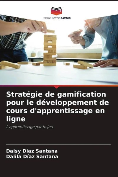 Daisy DíAz Santana (U. A.) | StratéGie De Gamification Pour Le DéVeloppement...-image