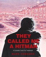 Mark Edmonds | They Called Me A Hitman | Taschenbuch | Englisch (2021)