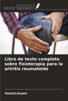 Rashid Aazam | Libro De Texto Completo Sobre Fisioterapia Para La Artritis...