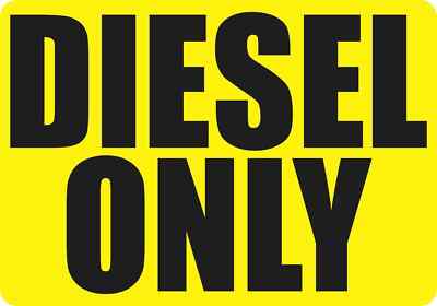 10x7 Diesel Only Sticker Vinyl Truck Fuel Decal Business Vehicle Large Wall Sign