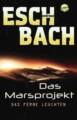 Andreas Eschbach | Das Marsprojekt 01 | Taschenbuch | Deutsch (2017) | 304 S.