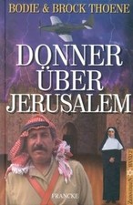 Donner über Jerusalem von Thoene, Bodie, Thoene, Brock | Buch | Zustand sehr gut
