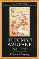 Ottoman Warfare, 1500-1700, Paperback by Murphey, Rhoads; Black, Jeremy (EDT)...
