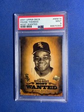 2001 UPPER DECK #MW14 FRANK THOMAS *MOST WANTED PSA 9  MINT* (Pop 1)2 Higher